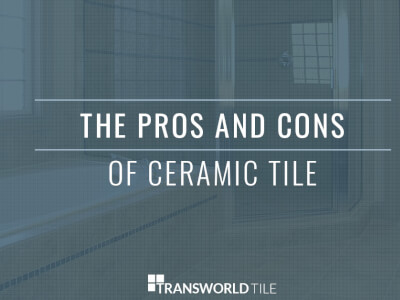 The Pros And Cons Of Ceramic Tile